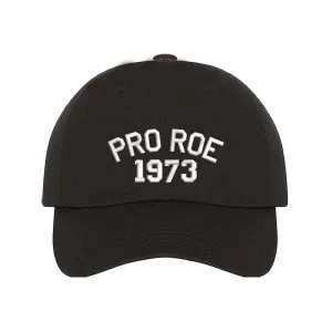 Pro Roe 1973 Embroidered Hat | Pro Choice Hat | Feminist Baseball Cap